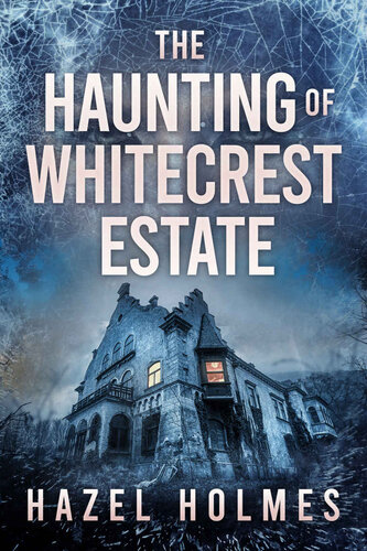 libro gratis The Haunting of Whitecrest Estate