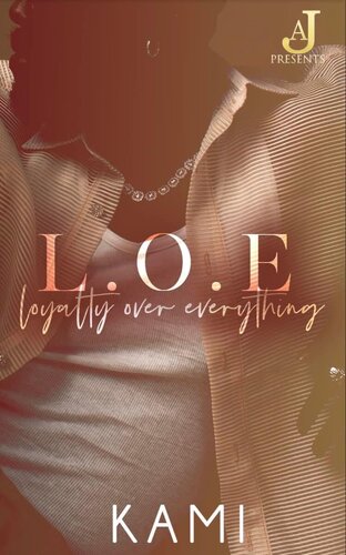 descargar libro L.O.E: Loyalty Over Everything