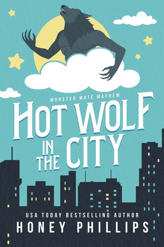 descargar libro Hot Wolf in the City: A Monster Romance