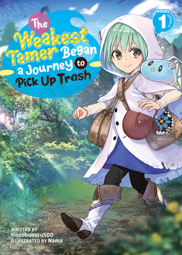 descargar libro The Weakest Tamer Began a Journey to Pick Up Trash Vol. 1