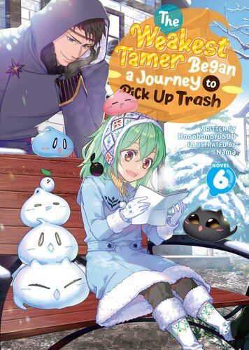 descargar libro The Weakest Tamer Began a Journey to Pick Up Trash Vol. 6