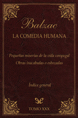 descargar libro Pequeñas miserias de la vida conyugal & Obras inacabadas o esbozadas