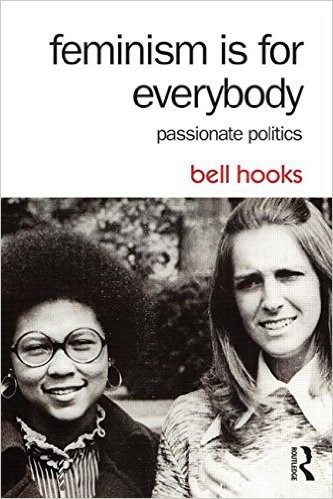 descargar libro Feminism Is for Everybody: Passionate Politics