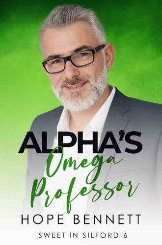 descargar libro Alpha's Omega Professor: a steamy May/December alpha/omega mm romance (Sweet in Silford Book 6)