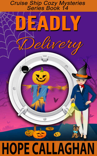 descargar libro Deadly Delivery: A Cruise Ship Mystery (Cruise Ship Cozy Mysteries Book 14)