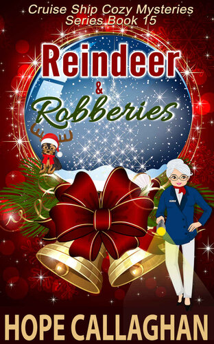 libro gratis Reindeer & Robberies: A Cruise Ship Mystery (Cruise Ship Cozy Mysteries Book 15)