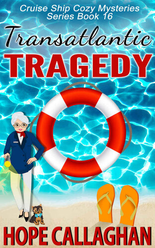 libro gratis Transatlantic Tragedy: A Cruise Ship Mystery (Cruise Ship Cozy Mysteries Book 16)