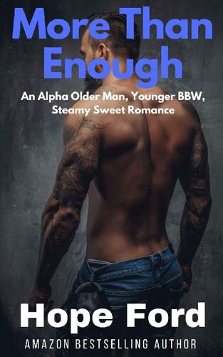 descargar libro More Than Enough: An Alpha Older Man, Younger BBW, Steamy Sweet Romance