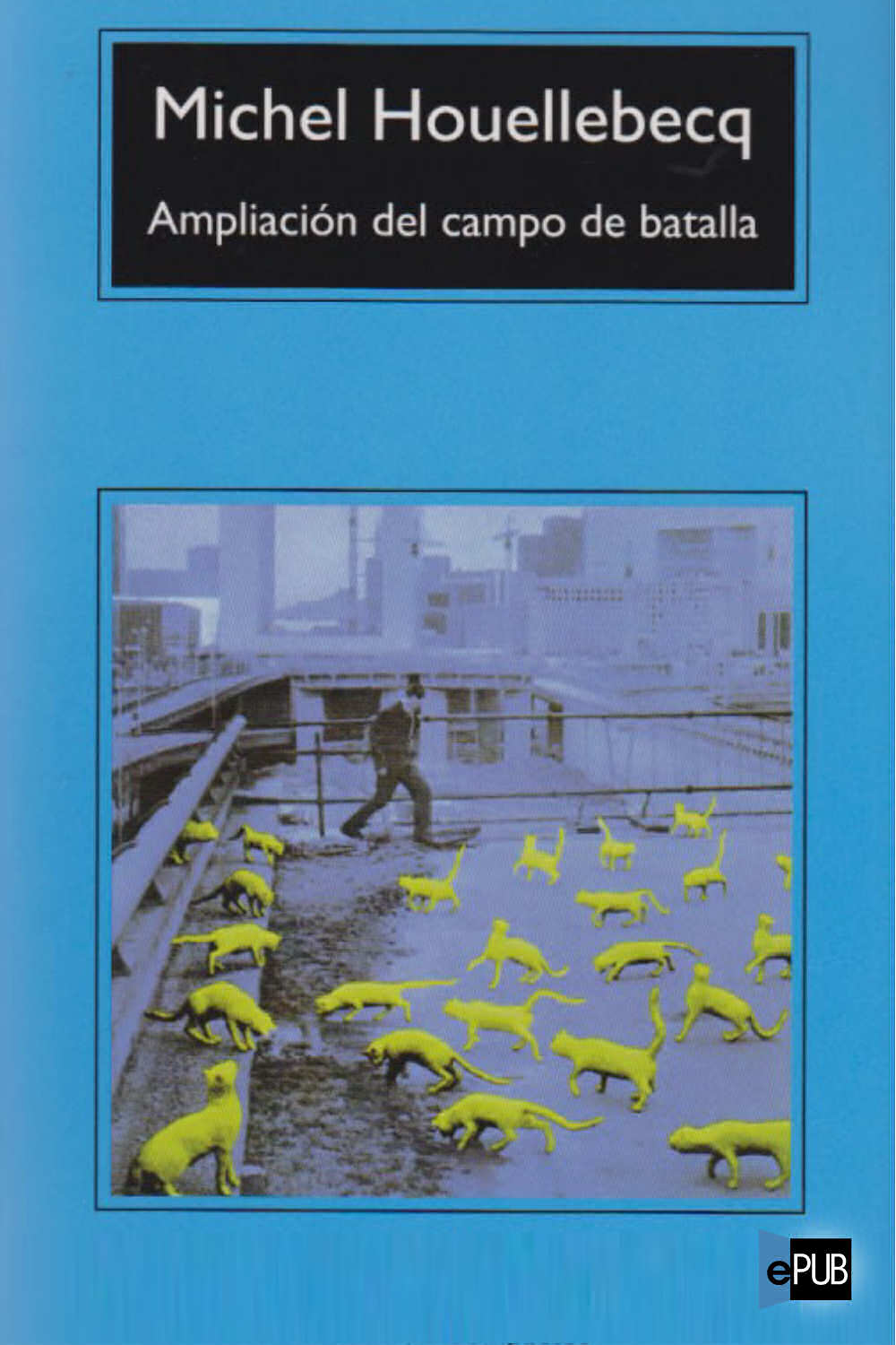 descargar libro Ampliacion del campo de batalla