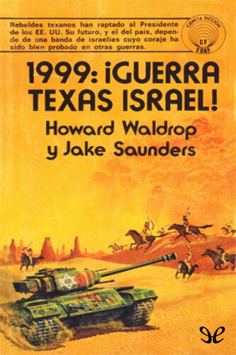 descargar libro 1999: ¡Guerra Texas Israel!