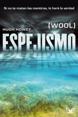 libro gratis Espejismo (Silo #1)