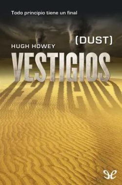 descargar libro Vestigios (Silo #3)