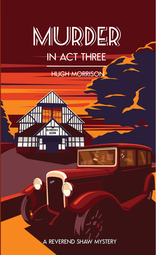 descargar libro Murder in Act Three: a 1930s 'Reverend Shaw' Golden Age-style mystery thriller