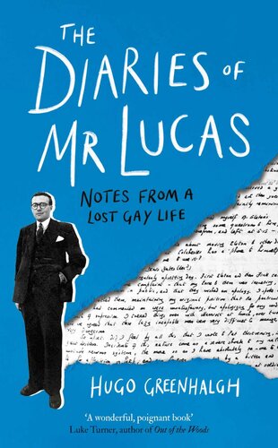 descargar libro The Diaries of Mr Lucas: Notes from a Lost Gay Life