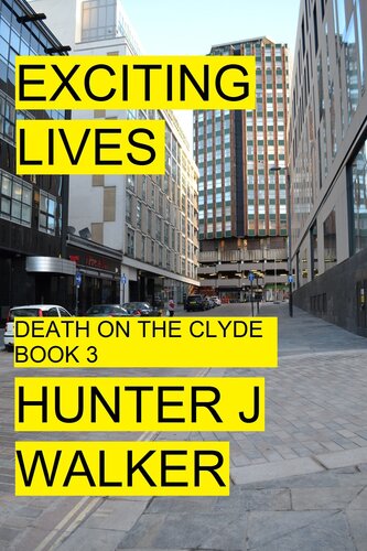 descargar libro Exciting Lives (Death On The Clyde Book 3)