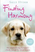 descargar libro Finding Harmony: The remarkable dog that helped a family through the darkest of times