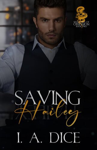 descargar libro Saving Hailey: Dark Academia, Enemies To Lovers, Mafia Romance (Shadows of Obsession Book 2)