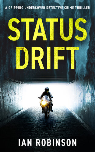 descargar libro STATUS DRIFT: A gripping undercover detective crime thriller