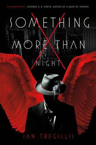 descargar libro Ian Tregillis - Something More Than Night