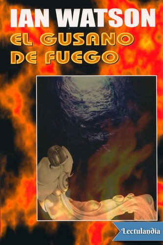 descargar libro El gusano de fuego