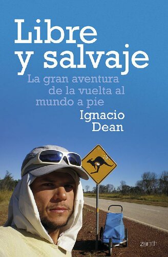 descargar libro Libre y salvaje: La gran aventura de la vuelta al mundo a pie (Spanish Edition)