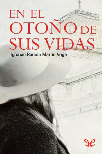 libro gratis En el otoño de sus vidas