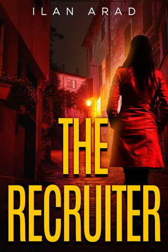 descargar libro The Recruiter: A Thriller