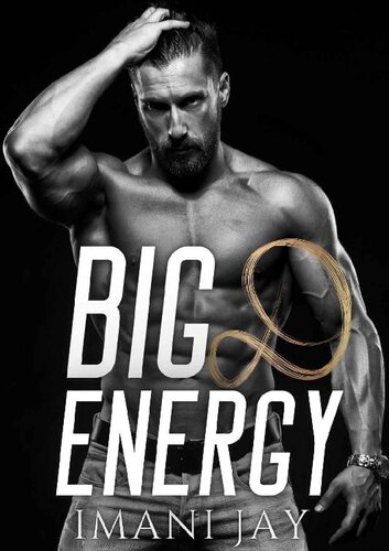 descargar libro Big D Energy: A Short, Steamy, Instalove, Instalust, BWWM, Workplace Romance