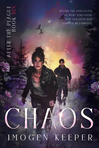 libro gratis Chaos: Love After the Apocalypse (After the Plague Book 6)