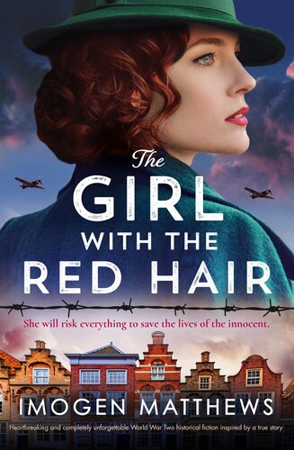 descargar libro The Girl with the Red Hair: Heartbreaking and completely unforgettable World War Two historical fiction inspired by a true story (The Dutch Girls Book 2)