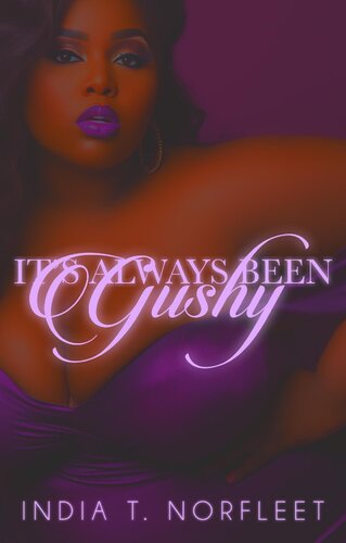 descargar libro It's Always Been Gushy