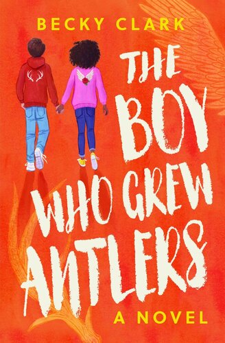 descargar libro The Boy Who Grew Antlers