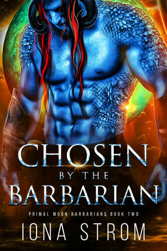 descargar libro Chosen by the Barbarian: Primal Moon Barbarians Book 2