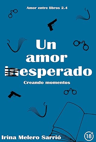 libro gratis Un amor esperado: Creando momentos (Amor entre libros #2.4)