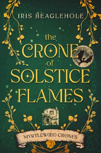 libro gratis The Crone of Solstice Flames: Myrtlewood Crones book 2 (Paranormal Women's Midlife Fiction)