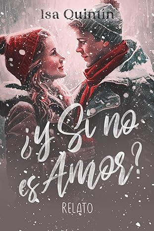 descargar libro ¿Y si no es amor? (Colección Agridulce #02)