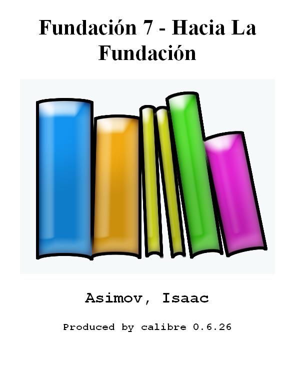 descargar libro Hacia La Fundacion