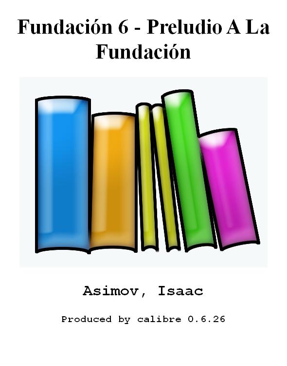 descargar libro Preludio A La Fundacion