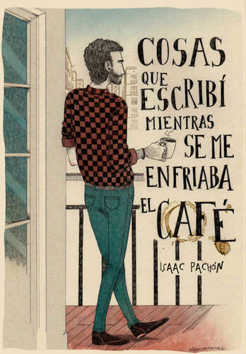 descargar libro Cosas que escribí mientras se me enfriaba el café