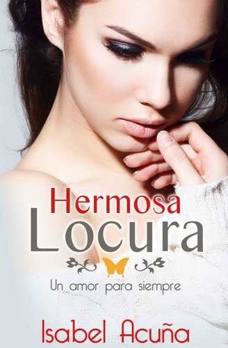 libro gratis Hermosa Locura: Un amor para siempre (Spanish Edition)