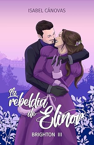 descargar libro La rebeldía de Elinor (Brighton #03)