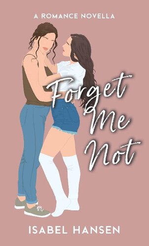 descargar libro Forget Me Not: A F/F Romance Novella