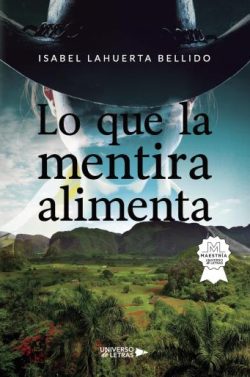 descargar libro Lo que la mentira alimenta