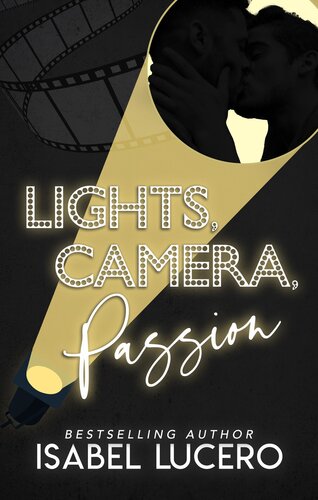 descargar libro Lights, Camera, Passion