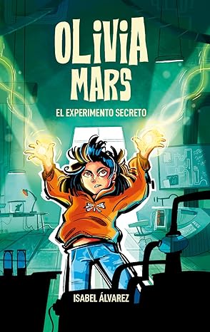 descargar libro El experimento secreto (Olivia Mars #03)