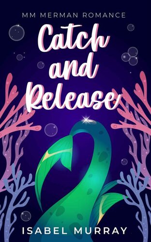 descargar libro Catch and Release: MM Merman Romance