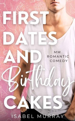 libro gratis First Dates and Birthday Cakes