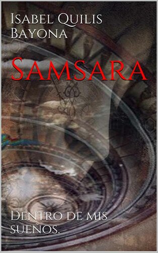 libro gratis Samsara: Dentro de mis sueños.