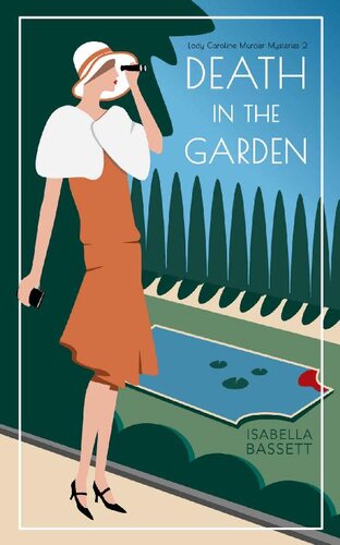 descargar libro Death in the Garden: A 1920s Historical Murder Mystery on an Italian Island (Lady Caroline Murder Mysteries)