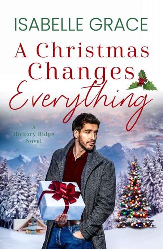 descargar libro A Christmas Changes Everything (Hickory Ridge Book 5)